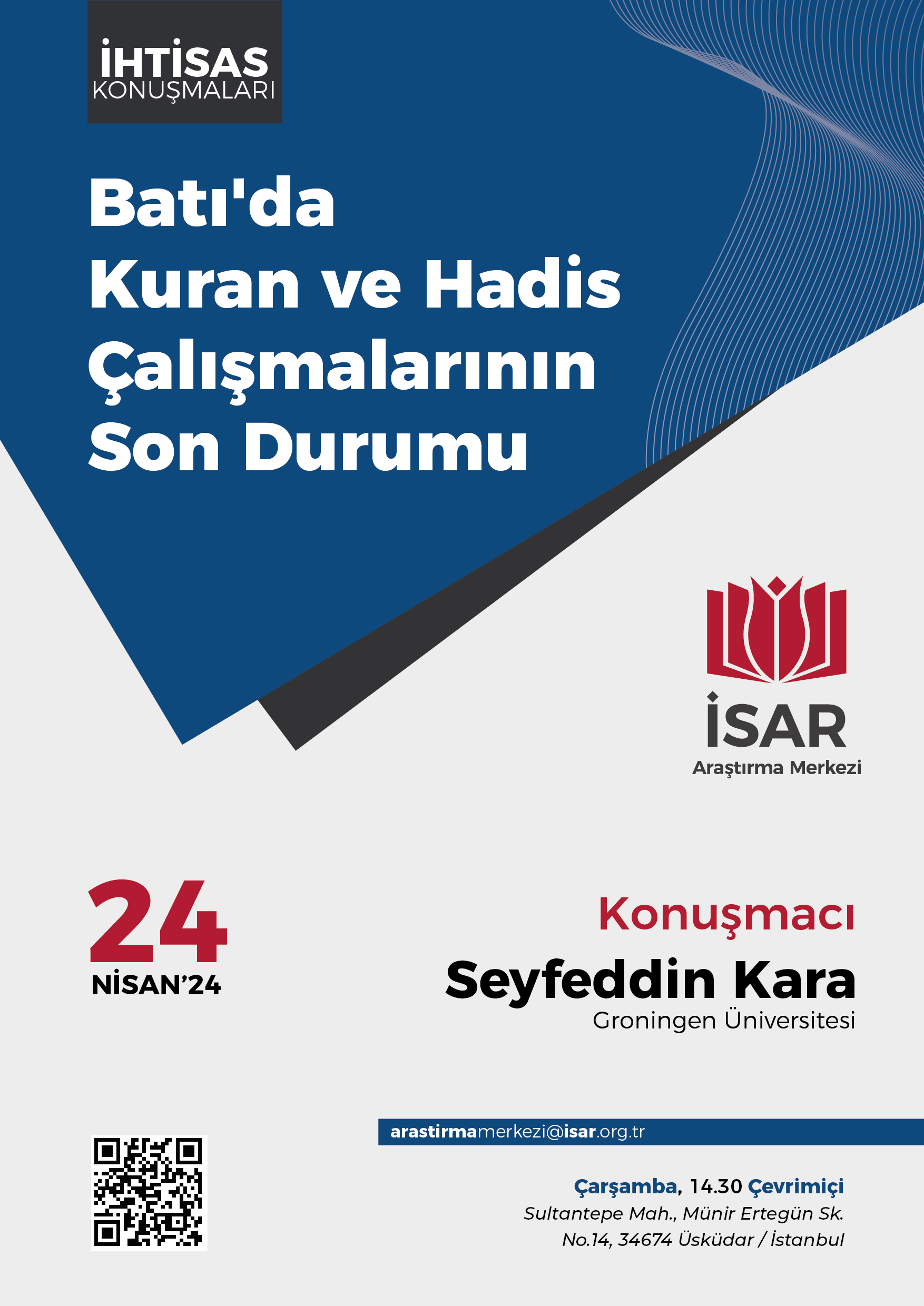 Batı'da Kur'an ve Hadis Çalışmalarının Son Durumu