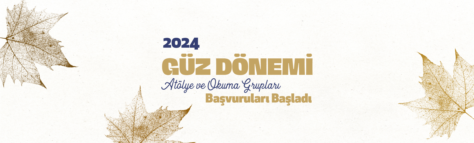 2024 Güz Okuma Grubu ve Atölye Başvuruları Başladı