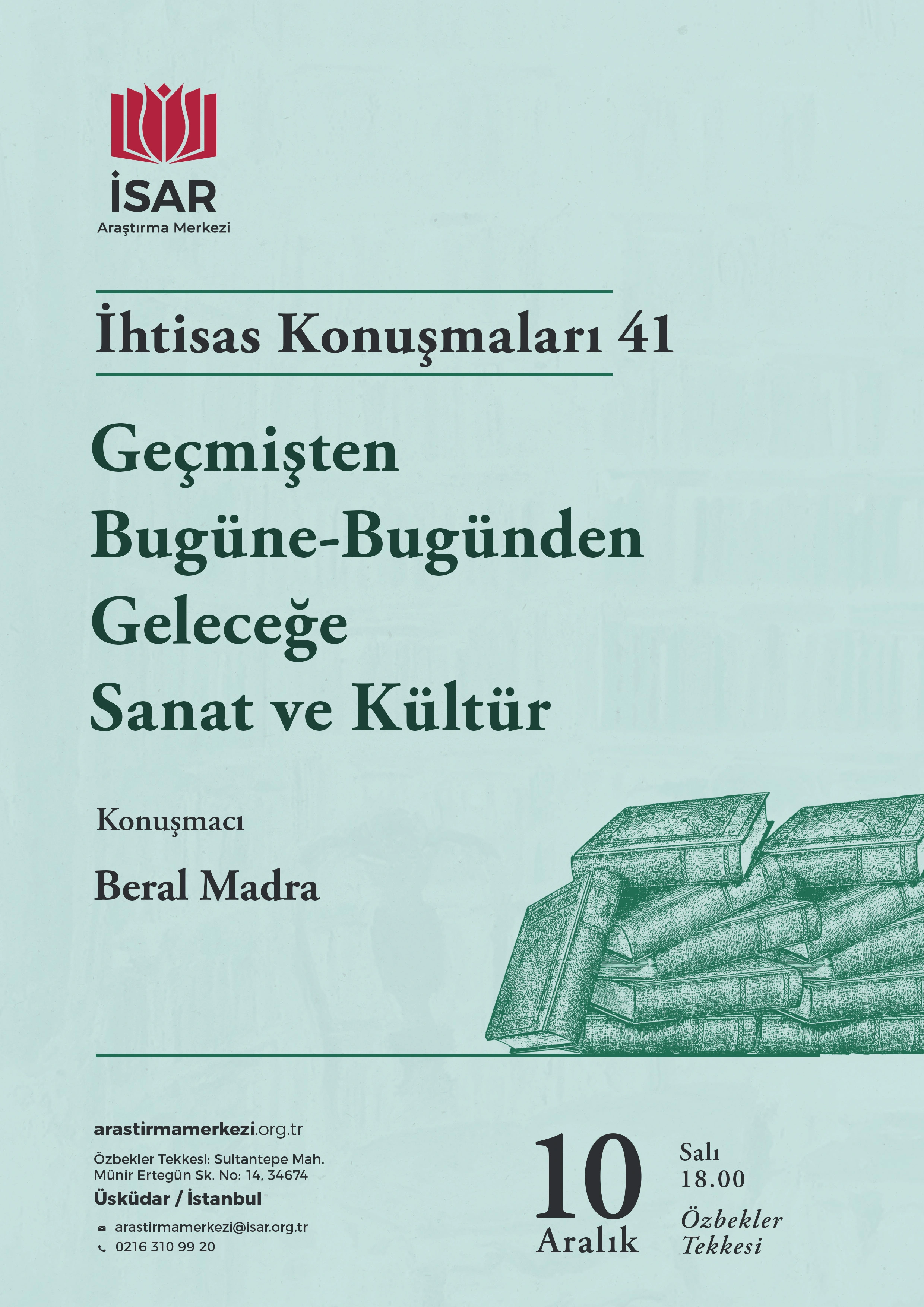 Geçmişten Bugüne - Bugünden Geleceğe Sanat ve Kültür