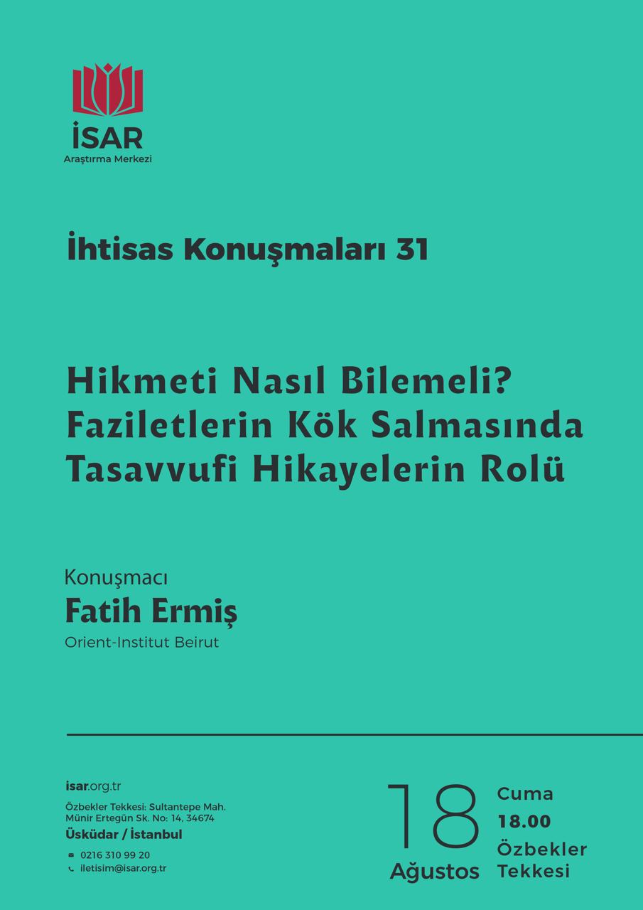 Hikmeti Nasıl Bilemeli? Faziletlerin Kök Salmasında Tasavvufi Hikayelerin Rolü