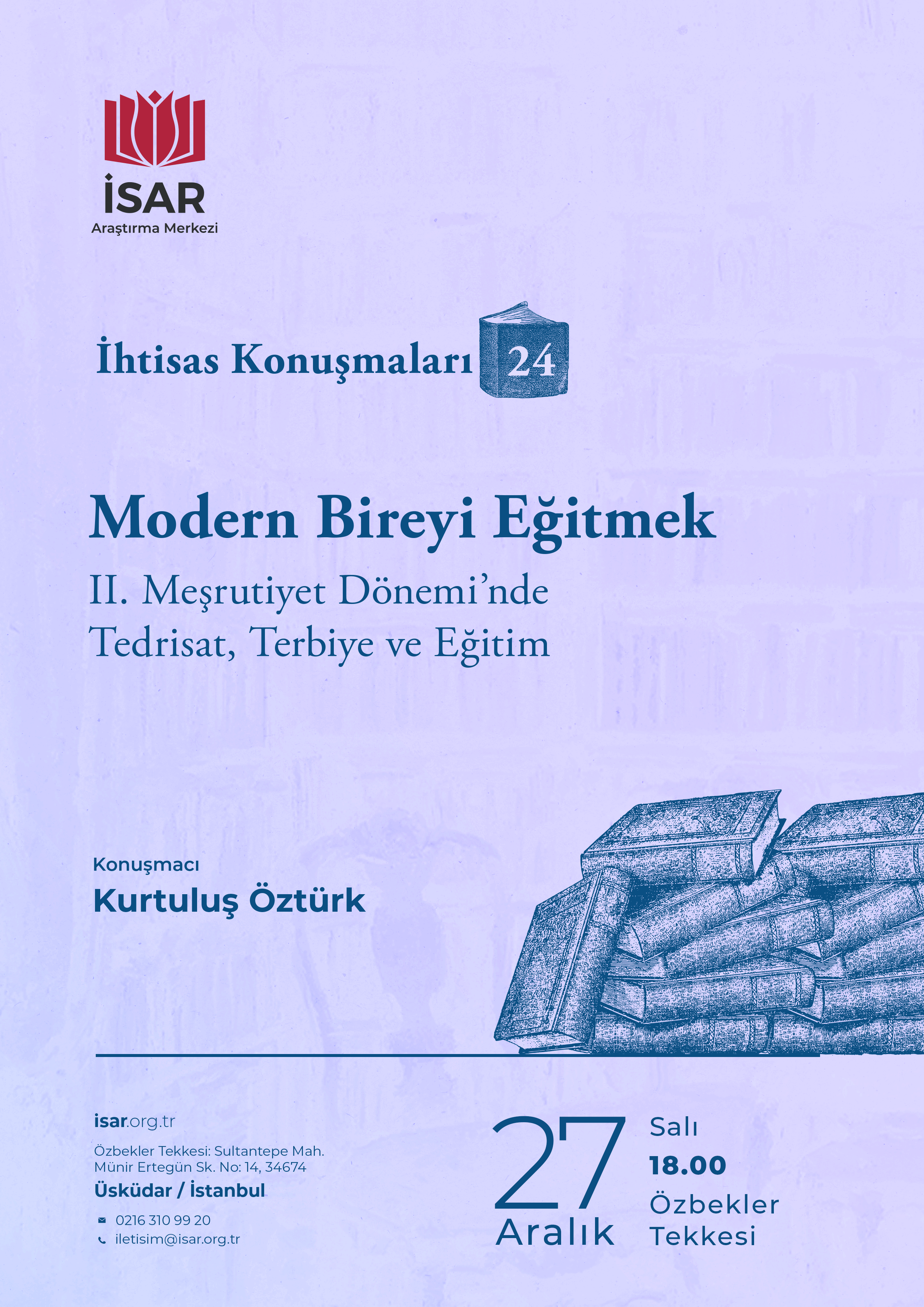 Modern Bireyi Eğitmek: II. Meşrutiyet Dönemi'nde Tedrisat, Terbiye ve Eğitim