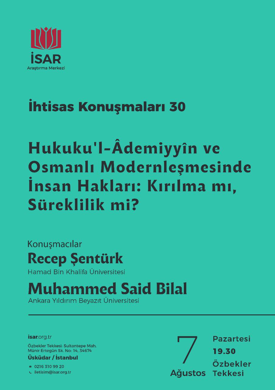 Hukuku'l-Âdemiyyîn ve Osmanlı Modernleşmesinde İnsan Hakları: Kırılma mı, Süreklilik mi?