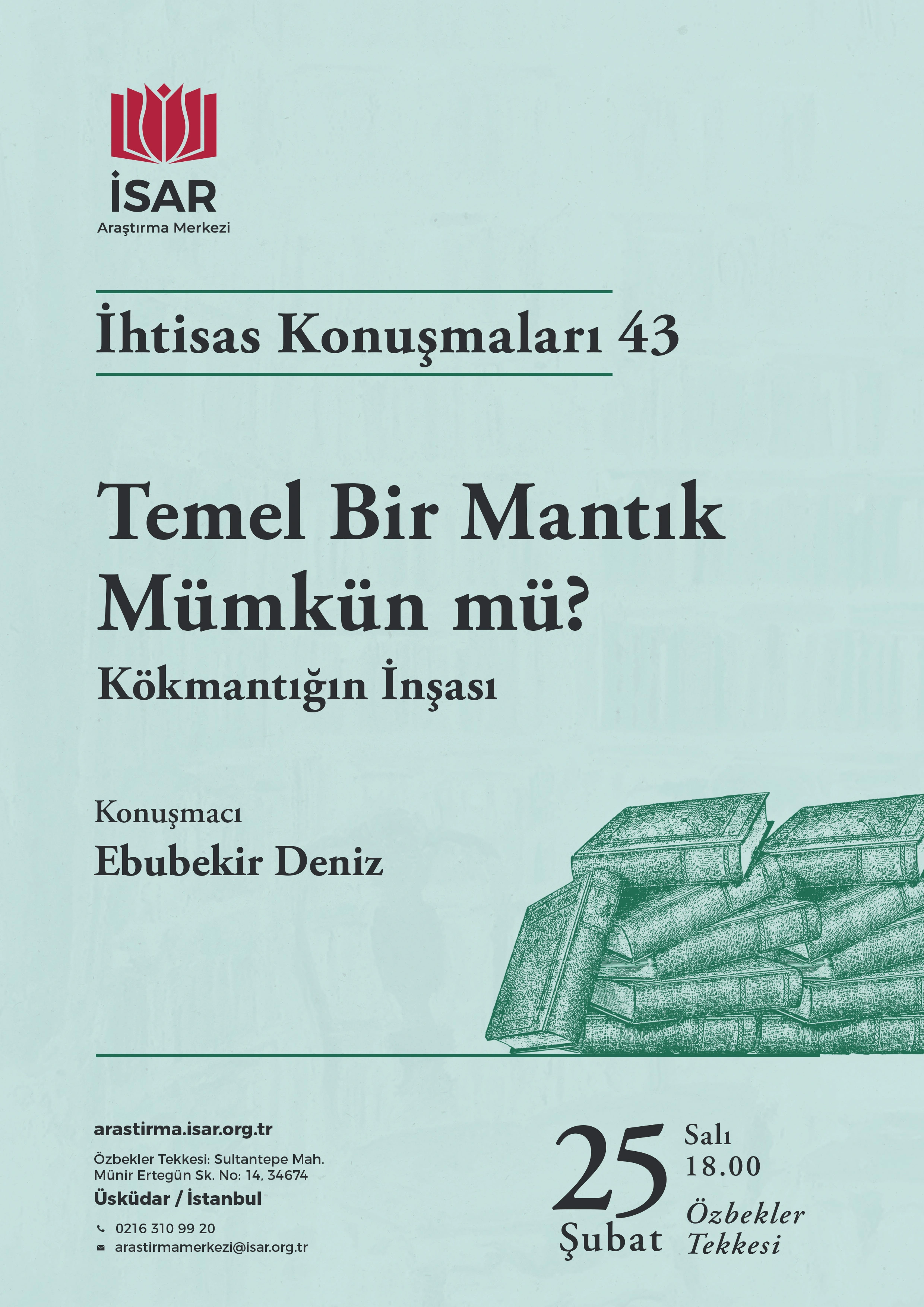 Temel Bir Mantık Mümkün Mü? Kökmantığın İnşası