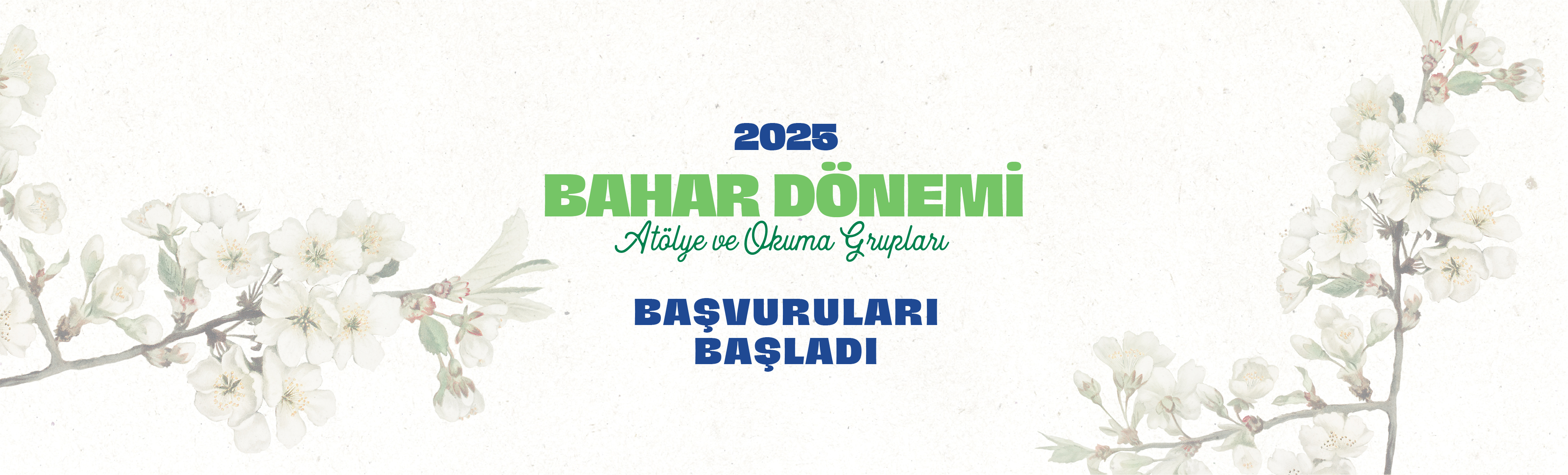 2025 Bahar Okuma Grubu ve Atölye Başvuruları Başladı