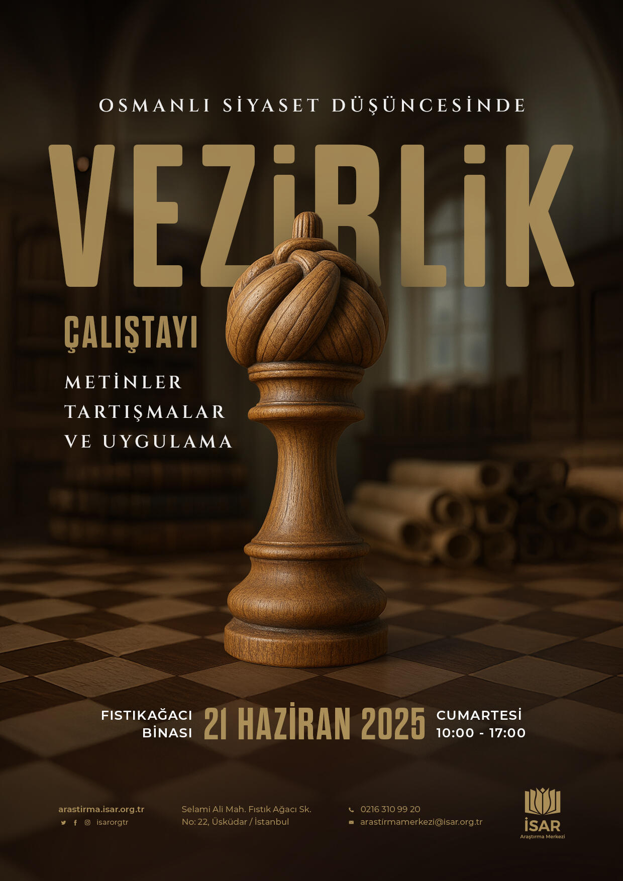 Osmanlı Siyaset Düşüncesinde Vezirlik Çalıştayı